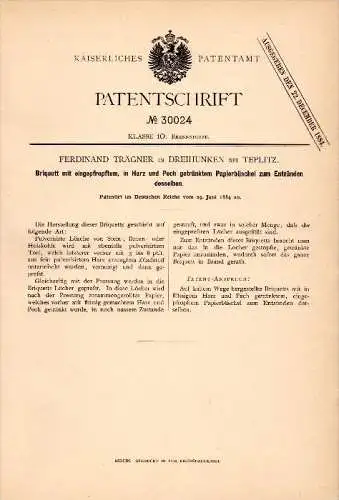 Original Patent - F. Trägner in Dreihunken / Drah&#367;nky b. Eichwald / Dubi , 1884 , Brikett aus Harz und Pech , Tepli