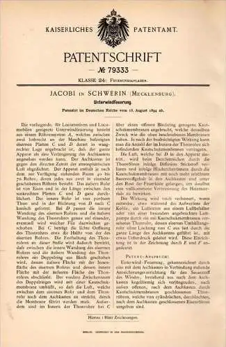 Original Patentschrift - Jacobi in Schwerin i. Meckl., 1894, Lokomotive - Unterwindfeuerung, Locomobile , Feuerung , Lok