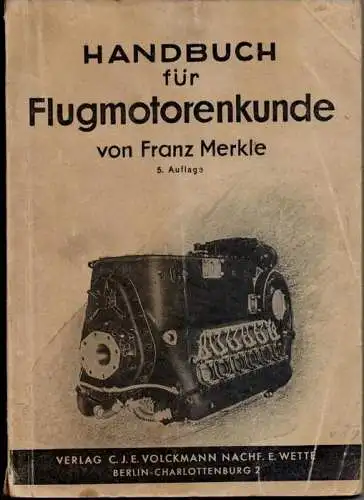 Handbuch Flugmotoren - Technik , 1942 , Wehrmacht - Flugzeug , BMW , Argus , Hirth , Bramo , Siemens , Wright !!!