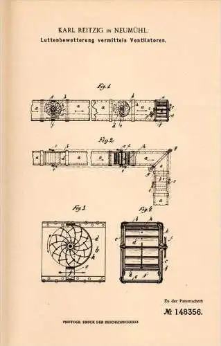 Original Patentschrift - Karl Reitzig in Neumühl , 1902 , Belüftung von Gruben , Ventilatoren , Bergbau , Lüftung !!!