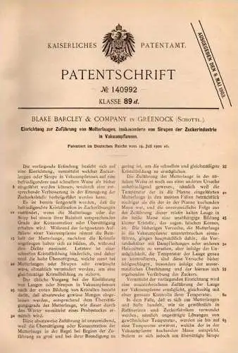 Original Patentschrift - B. Barcley in Greenock , Scotland , 1902 , Apparatus for syrup and sugar industry !!!