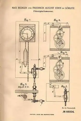 Original Patentschrift - M. Eichler und F. John in Görlitz , 1892 , Flüssigkeitsmesser für Uhr , Wanduhr , Uhrmacher !!!