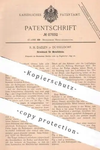 original Patent - R. M. Daelen , Düsseldorf , 1895 , Streckbank für Metallblöcke | Metall , Walzen , Drehbank , Werkzeug