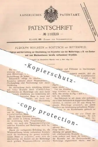 original Patent - Rudolph Bergreen , Roitzsch / Bitterfeld , 1899 , Abscheidung von Kristallen aus Lauge | Zucker !!