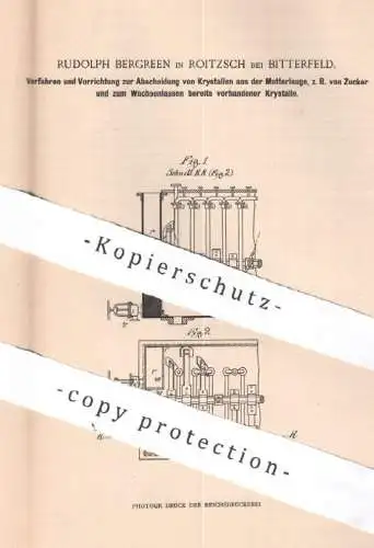 original Patent - Rudolph Bergreen , Roitzsch / Bitterfeld , 1899 , Abscheidung von Kristallen aus Lauge | Zucker !!