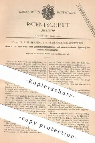 original Patent - O. A. M. Behrendt , Magdeburg / Sudenburg | 1887 | Schraubbarer Kleiderknopf | Knopf , Schneider !!