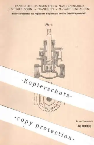 original Patent - Eisengießerei & Maschinenfabrik J. S. Fries Sohn , Frankfurt | 1894 | Niederschraubventil | Ventil