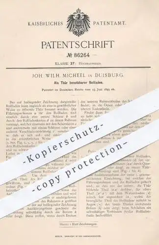 original Patent - Joh. Wilh. Micheel , Duisburg , 1895 , Als Tür benutzbarer Rollladen | Türen , Fenster , Jalousie !!!