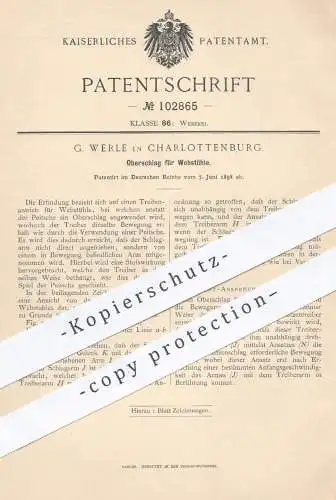 original Patent - G. Werle in Berlin - Charlottenburg , 1898 , Oberschlag für Webstühle | Webstuhl , Weber , Weben !!!