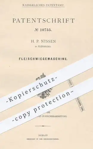 original Patent - H. P. Nissen , Flensburg , 1880 , Fleischwiegemaschine | Fleischwaage , Fleisch , Waage , Wiegen !!!