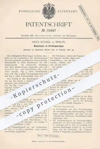 original Patent - Fritz Künzel , Berlin , 1881 , Kreisbogensäge | Säge , Sägen , Holzsäge , Kreissäge , Tischler , Holz