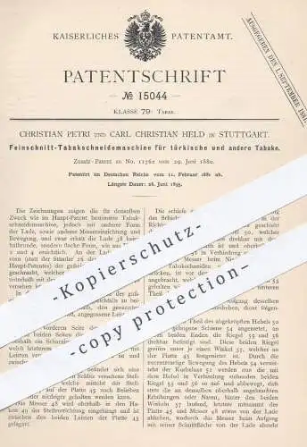 original Patent - Ch.Petri , Carl Ch. Held , Stuttgart , 1881 , Feinschnitt - Tabakschneidemaschine | Tabak , Zigarren !