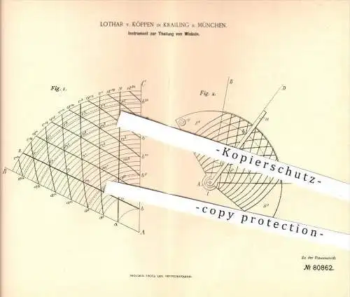 original Patent - Lothar v. Köppen , Krailing / München , 1894 , Instrument zur Teilung der Winkel , Kreis , Geometrie !