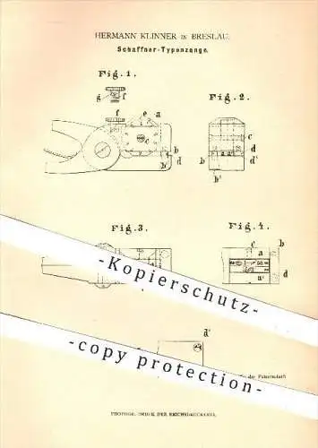 original Patent - Hermann Klinner in Breslau , 1882 , Schaffner - Typenzange , Zange , Werkzeuge , Eisenbahn !!!