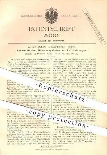 original Patent - W. Goeroldt in Kaiserslautern , 1882 , Automatischer Wärme - Regulator bei Luftheizungen , Heizung !!