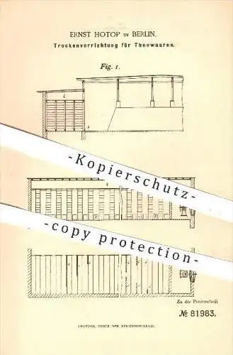 original Patent - Ernst Hotop in Berlin , 1894 , Trockenvorrichtung für Tonwaren , Ton , Trocken , Ringofen , Ofen !!!