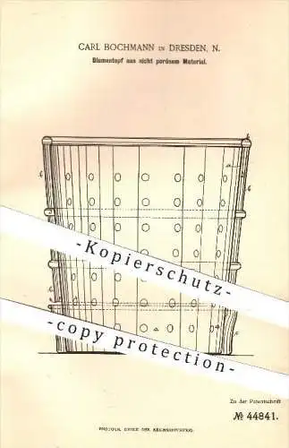 original Patent - Carl Bochmann in Dresden , 1888 , Blumentopf aus nicht porösem Material , Ton , Porzellan , Keramik