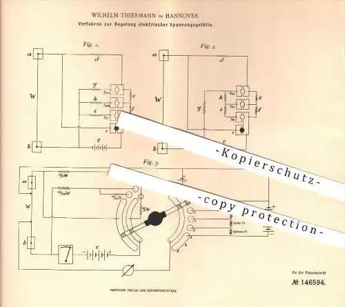 original Patent - Wilhelm Thiermann in Hannover , 1903 , Regelung elektrischer Spannungsgefälle , Strom , Stromkreis !!!