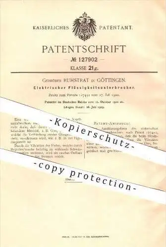 original Patent - Gebrüder Ruhstrat in Göttingen , 1900 , Elektrischer Flüssigkeitsunterbrecher , Strom , Glas , Membran