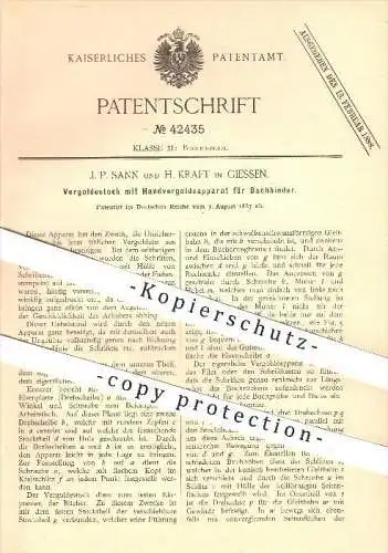 original Patent - J. P. Sann und H. Kraft in Giessen , 1887 , Vergoldestock mit Handvergoldeapparat für Buchbinder !!