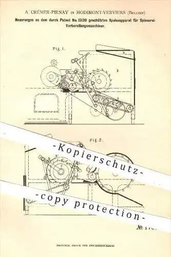 original Patent - A. Crémer - Pirnay , Hodimont - Verviers , Belgien , 1881 , Spinnerei - Vorbereitung , Spinnen !!!