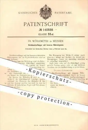 original Patent - Fr. Wöhrmeyer in Meissen , 1902 , Drehknotenfänger mit inneren Rührorganen , Papier , Papierfabrik !!!