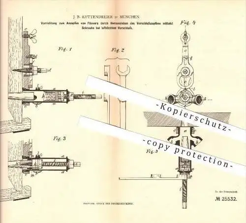 original Patent - J. B. Kuttendreier in München , 1883 , Anzapfen von Fässern , Fass , Bierfass , Bier !!!