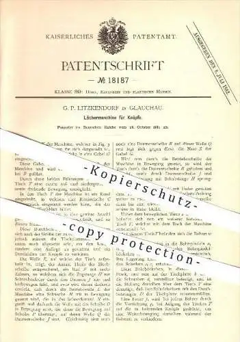 original Patent - G. P. Litzkendorf in Glauchau , 1881 , Löchermaschine für Knöpfe , Knopf , Knopfloch !!