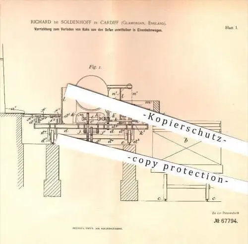 original Patent - Richard de Soldenhoff in Cardiff , Glamorgan , 1892 , Verladen von Koks aus Eisenbahnen , Eisenbahn !!