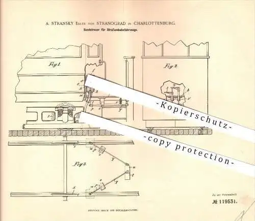 original Patent - A. Stransky Edler von Stranograd in Charlottenburg ,1900, Sandstreuer, Straßenbahn  Eisenbahn , Berlin