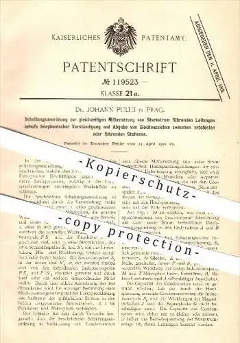 original Patent - Dr. Johann Puluj in Prag , 1900 , Schaltungsanordnung zur Benutzung von Starkstromleitungen !!!