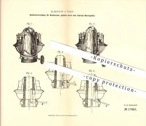 original Patent - R. Ditmar in Wien , 1881 , Auslöschvorrichtung für Rundbrenner , Beleuchtung , Licht , Lampen !!!