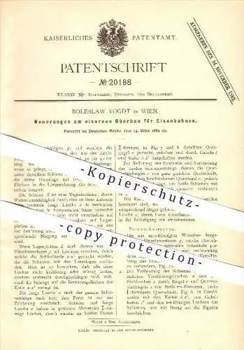 original Patent - Boleslaw Vogdt in Wien , 1882 , Eiserner Oberbau für Eisenbahnen , Lokomotiven !!!