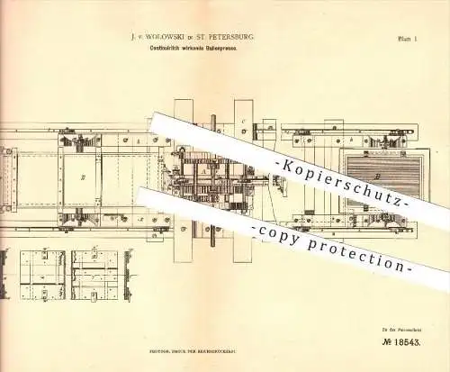 original Patent - J. v. Wolowski in St. Petersburg , Russland ,1881 , Kontinuierlich wirkende Ballenpresse , Pressen !!!