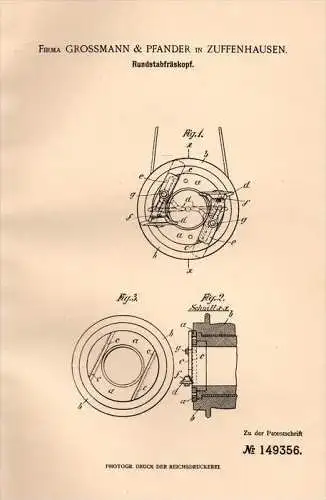 Original Patentschrift - Grossmann & Pfander in Zuffenhausen ,1902,Rundstab - Fräskopf , Fräse , Maschinebau , Stuttgart