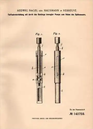 Original Patentschrift - H. Nagel in Rebreuve , 1901 , Tiefbohreinrichtung , Erdbohrer , Tunnelbau !!!