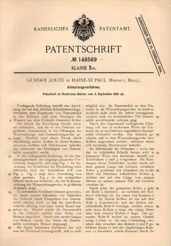 Original Patentschrift - G. Loute in Haine St. Paul , 1902 , Abteufungsverfahren , Zement , Hainaut !!!