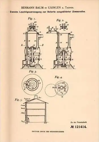 Original Patentschrift - B. Baum in Usingen a. Taunus , 1900 , Leuchtgaserzeugung mit Zimmerofen , Ofen , Heizung !!!