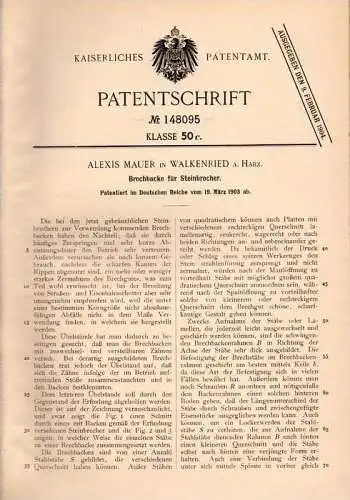 Original Patentschrift - Alexis Mauer in Walkenried b. Osterode a. Harz , 1903 , Brechbacke für Steinbrecher !!!