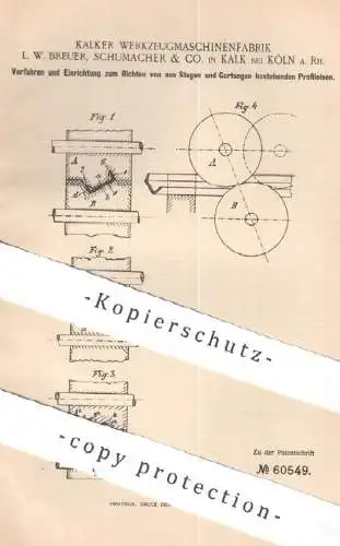 original Patent - Kalker Werkzeugmaschinenfabrik L. W. Breuer , Schumacher & Co. Köln / Rhein / Kalk | Profileisen Eisen