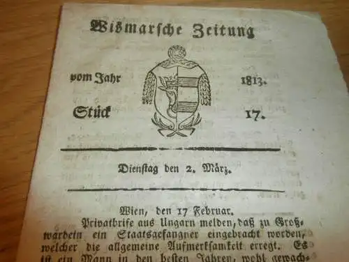 Wismar `sche Zeitung , 2. März 1813 , Wismar und Umgebung , Mecklenburg !!!