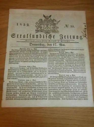 Stralsundische Zeitung , 17.Mai 1832 , Stralsund und Umgebung , Greifswald , Clotzow , Gnoien , Strelitz , Doberan !!!