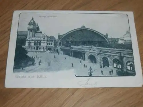 alte AK - Cöln / Köln a. Rh.  , 1902 , Bahnhof , Ansichtskarte !!