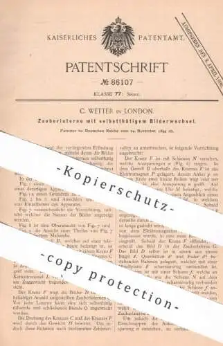 original Patent - C. Wetter , London , England , 1894 , Zauberlaterne mit Bilderwechsel | Laterne , Lampe , Bilder