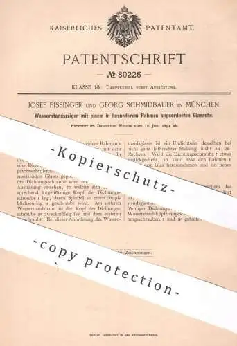 original Patent - Josef Pissinger , Georg Schmidbauer , München 1894 , Wasserstandsanzeiger | Wasserkessel , Dampfkessel