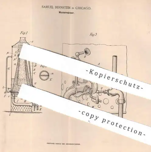 original Patent - Samuel Bernstein , Chicago , USA , 1893 , Wasserwärmer | Kessel , Boiler , Heizung , Wasser