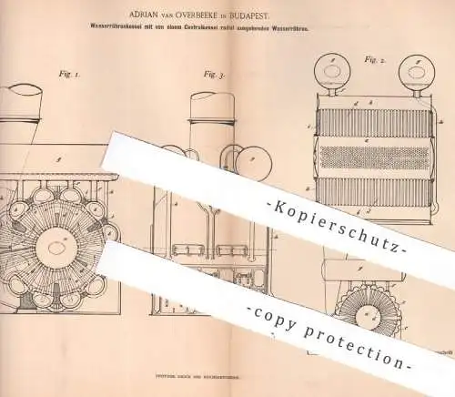 original Patent - Adrian van Overbeeke , Budapest , Ungarn , 1894 , Wasserröhrenkessel | Kessel , Dampfkessel , Wasser