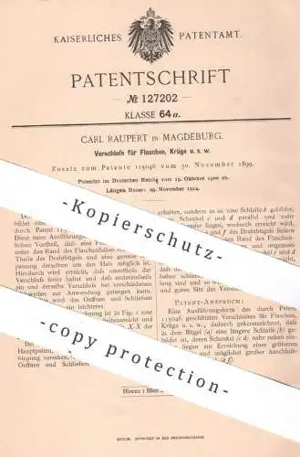 original Patent - Carl Raupert , Magdeburg , 1900 , Verschluss für Flaschen , Krüge | Korken , Flasche , Glas , Krug