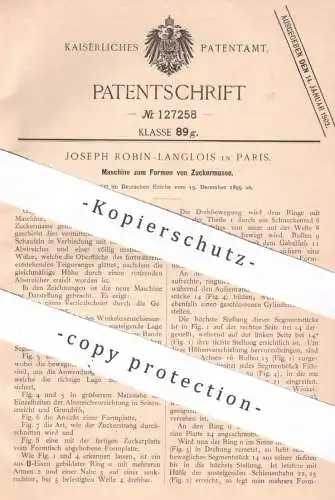 original Patent - Joseph Robin - Langlois , Paris , Frankreich , 1899 , Formen von Zuckermasse | Zucker , Zuckerfabrik