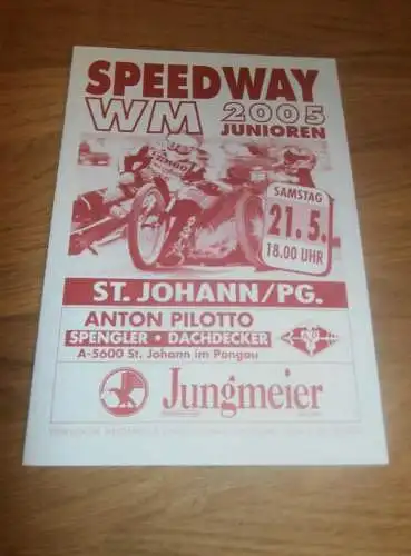 Speedway WM St. Johann , 21.5.2005 , Programmheft / Programm / Rennprogramm , program !!!